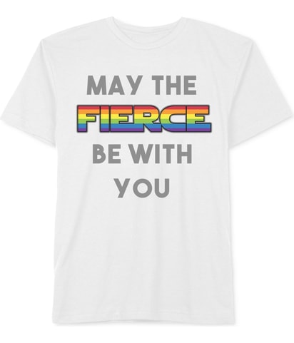 May The Fierce Be With You Graphic T-Shirt