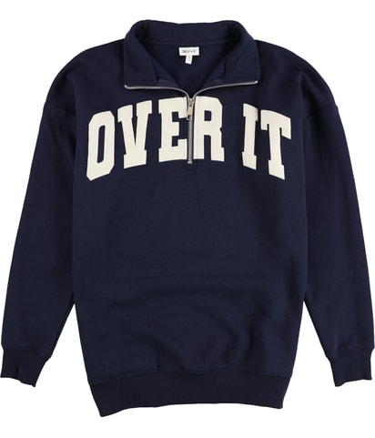 Over It Quarter Zip Sweatshirt
