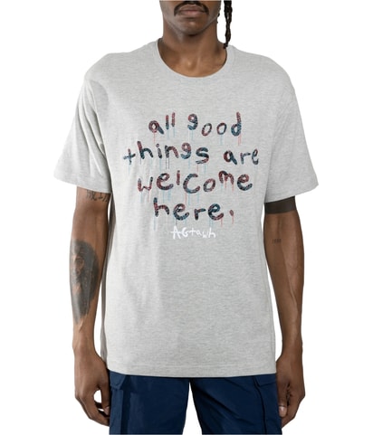 All Good Things Are Welcome Here Graphic T-Shirt