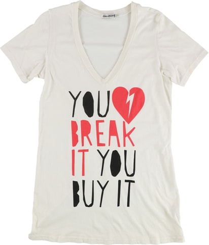 You Break It You Buy It Graphic T-Shirt