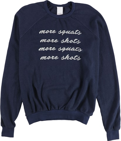More Squats Sweatshirt